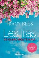 Les Lilas de Garrowgate Hall