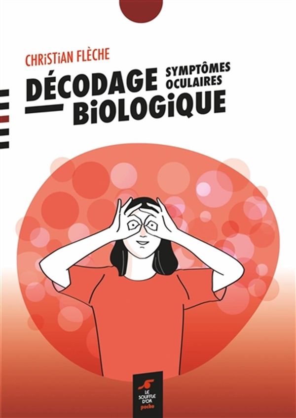 Décodage biologique - Symptômes oculaires