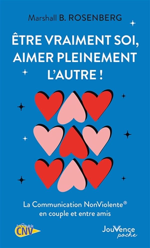 Être vraiment soi, aimer pleinement l'autre ! N.E.