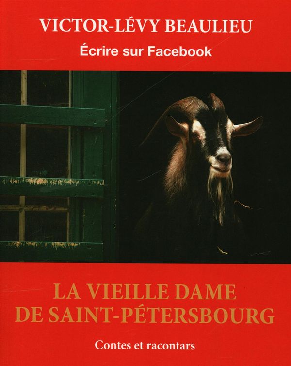 Écrire sur Facebook : La vieille dame de Saint-Pétersbourg