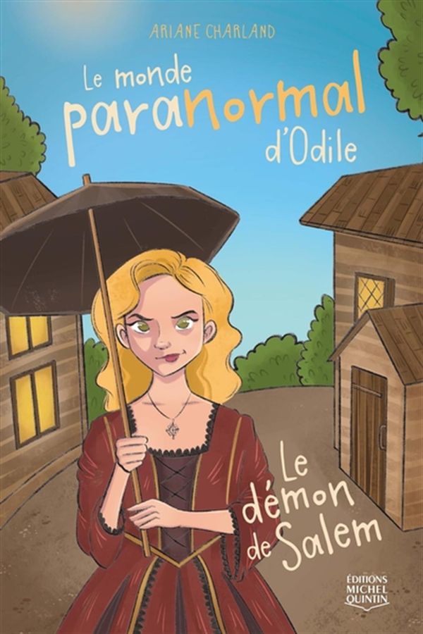 Le monde paranormal d'Odile 03 : Le démon de Salem