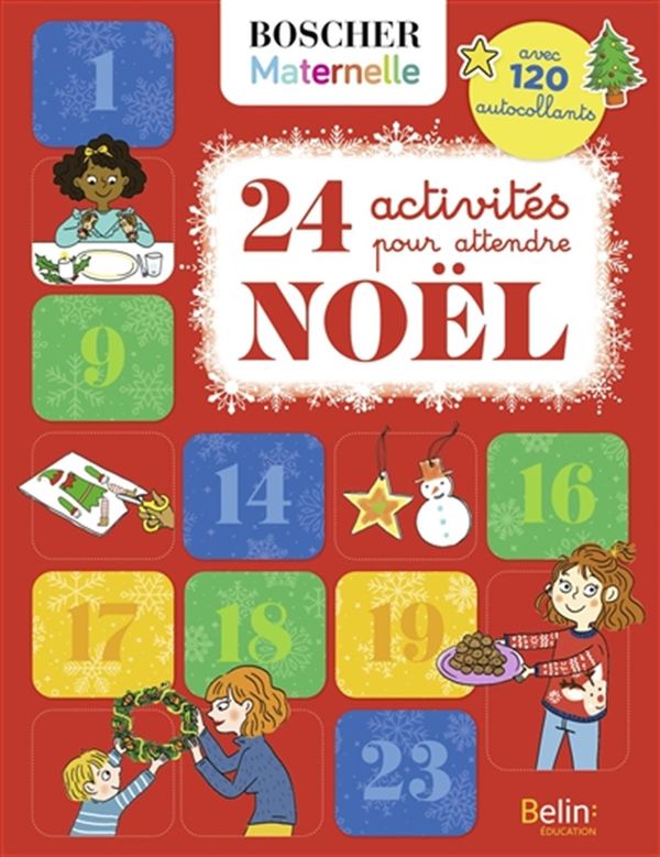 24 activités pour attendre Noël